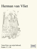 H. van Vliet | Vaste Rots van mijn behoud, Psalm 17, 138